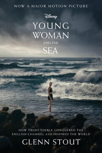 (TXS) Young Woman & the Sea: How Trudy Ederle Conquered the English Channe by Glenn Stout