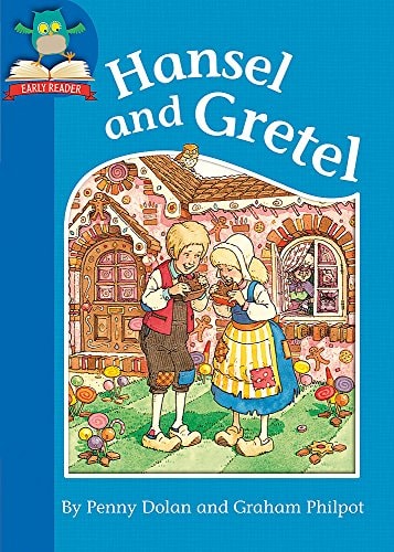 Hansel and Gretel (Must Know Stories: Level 1) by Penny Dolan