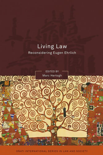 Living law: reconsidering Eugen Ehrlich by Lisa Thompson | Professor Chris Tapscott