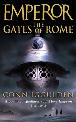 Gates of Rome by Conn Iggulden