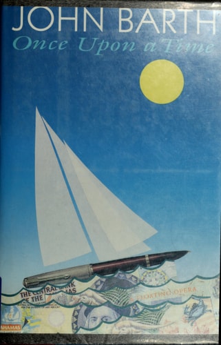 Once upon a Time: A Floating Opera by John Barth