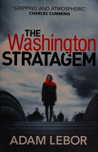 Washington Stratagem by Adam LeBor