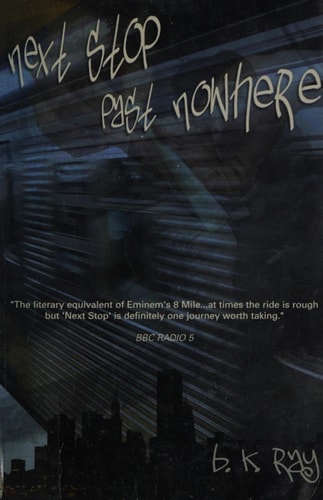 Next Stop Past Nowhere (Shelfworn) by Brian Ray
