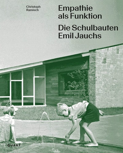 Empathie Als Funktion: Die Schulbauten Emil Jauchs (Deutsche Ausgabe) von Christoph Ramisch | Stanislaus Moos