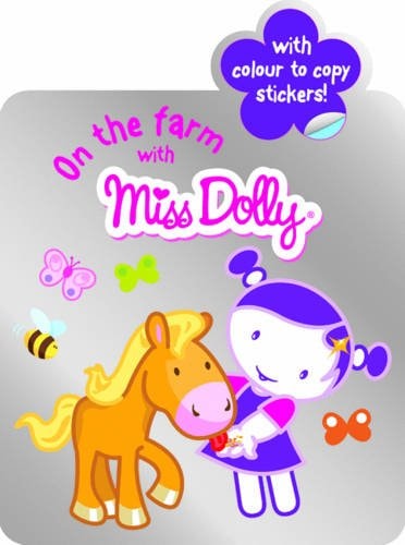 On the Farm with Miss Dolly Colour to Copy (shelfworn) by Gemma Cooper