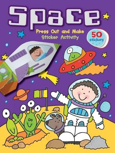 Space: Press Out & Make Sticker & Activity (shelf worn) by -