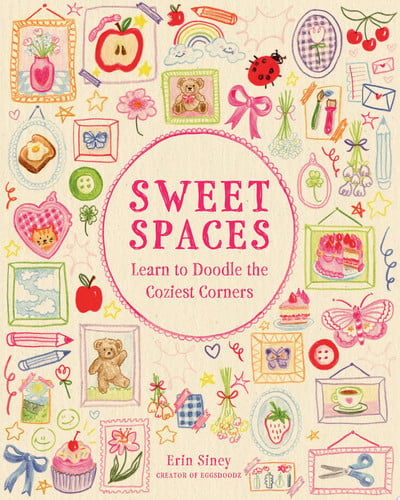 Sweet Spaces Learn to Doodle the Coziest Corners by Erin Siney