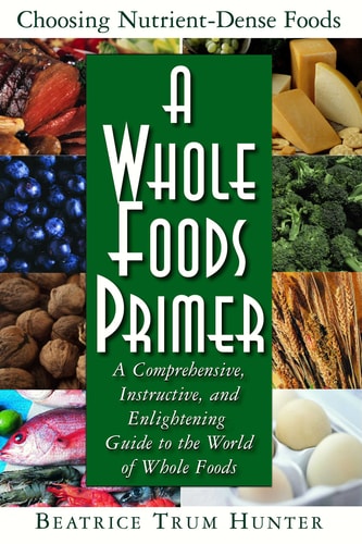 Whole Foods Primer von Beatrice Trum Hunter