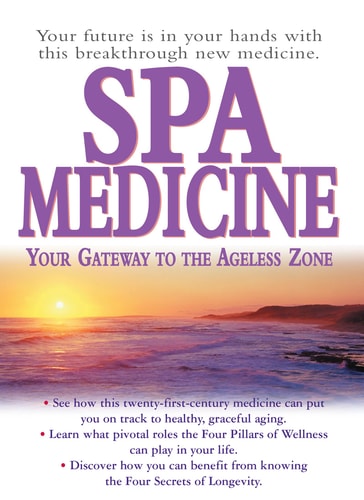 Spa Medicine: Your Gateway to the Ageless Zone by Graham Simpson | Stephen T. Sinatra | Jorge Suarez-Menendez