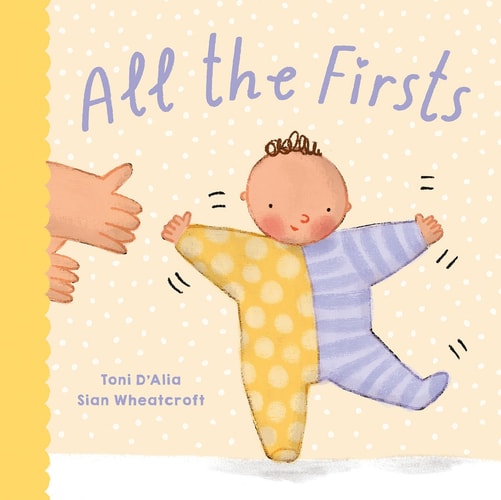 All the Firsts by Toni DAlia