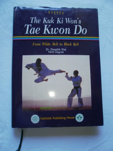 Kuk Ki Wons Tae Kwon Do von K. Daeshik (TXS)