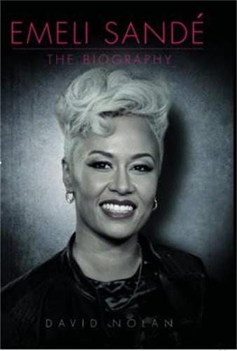 Emeli Sande - The Biography (shelf worn) by David Nolan