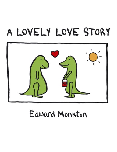 A Lovely Love Story by Edward Monkton