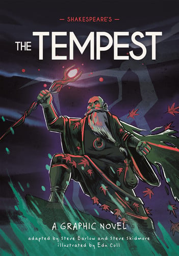 Shakespeare's The Tempest: a graphic novel by Barlow, Steve | Skidmore, Steve