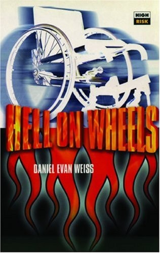 Hell On Wheels by Daniel Evan Weiss
