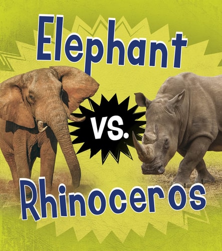Elephant Vs. Rhinoceros by Isabel Thomas