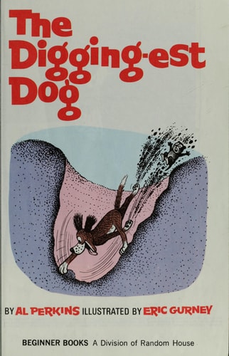 Digging-Est Dog (shelf worn) by Al Perkins