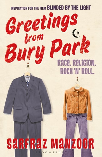 Greetings from Bury Park: Race. Religion. Rock 'n' Roll by Sarfraz Manzoor
