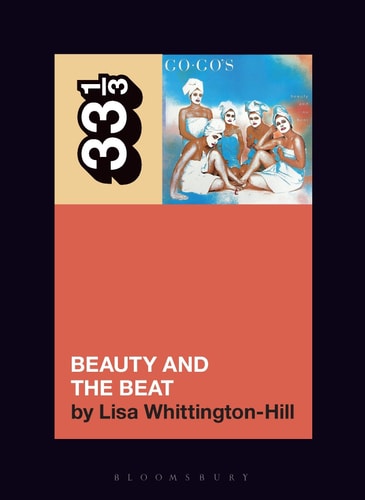 The Go-Go's: Beauty & the Beat by Lisa Whittington-Hill