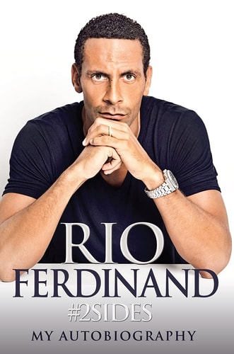 Rio Ferdinand - #2Sides: My Autobiography by Rio Ferdinand