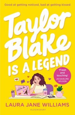 Taylor Blake Is a Legend by Laura Jane Williams