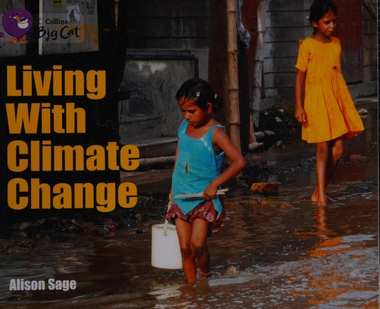 Living with Climate Change by Alison Sage