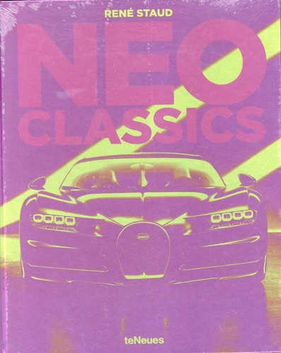 Neo Classics From Factory to Legendary in Seconds by J\u00fcrgen Lewandowski