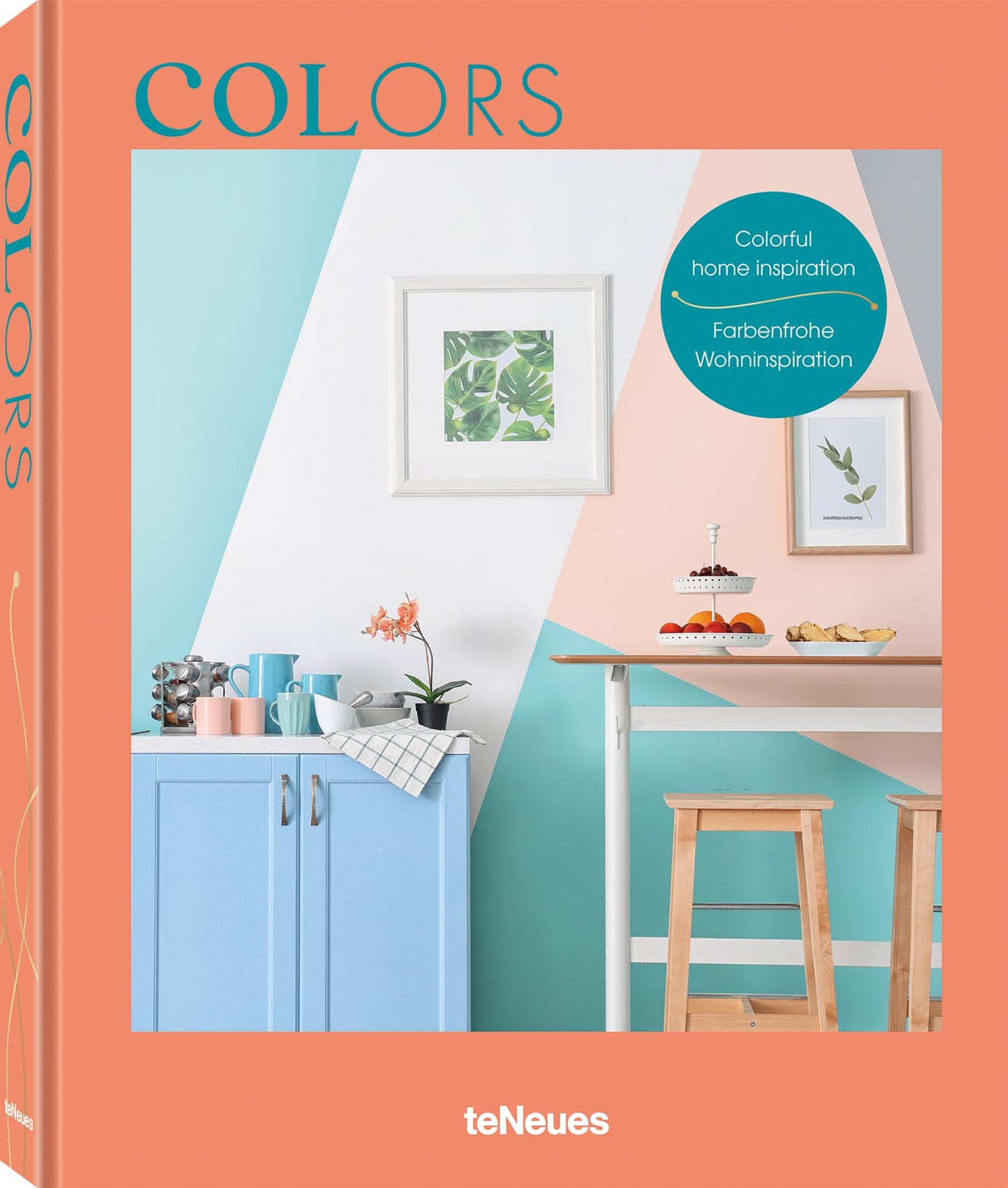 Colors: Colorful Home Inspiration by Claire Bingham