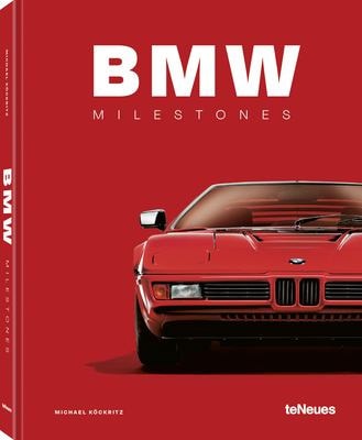BMW Milestones by Michael Ko¨ckritz