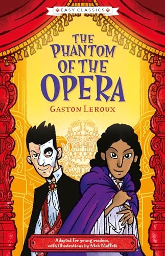 Creepy Classics: The Phantom of the Opera (Easy Classics) by Gemma Barder