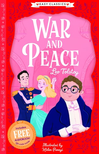 Leo Tolstoy: War and Peace (Easy Classics): 1 (The Easy Classics Epic Collection) by Gemma Barder