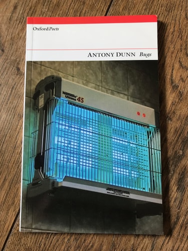 Bugs (Oxford Poets) by Antony Dunn