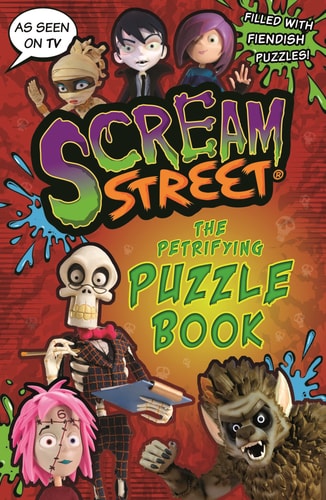 Scream Street: The Petrifying Puzzle Book by unknown author