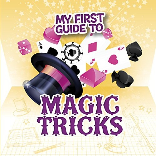 My First Guide To Magic Tricks by Barnhart & Charney