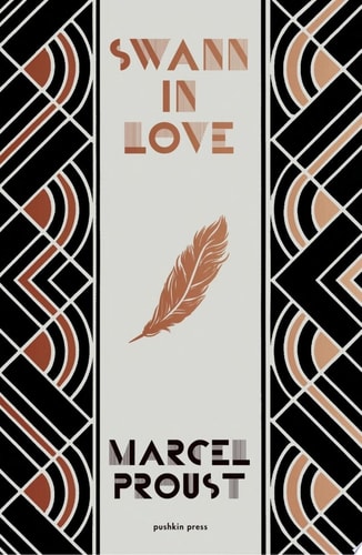 (TXS) Swann in Love, Deluxe Edition by Marcel Proust
