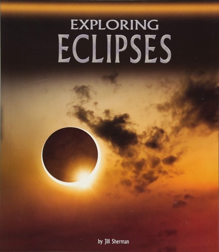 Exploring Eclipses by Jill Sherman