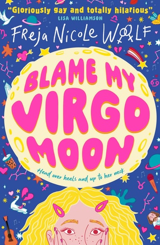 Blame My Virgo Moon by Freja Nicole Woolf