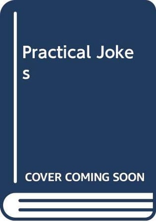 Practical Jokes by Moira Butterfield