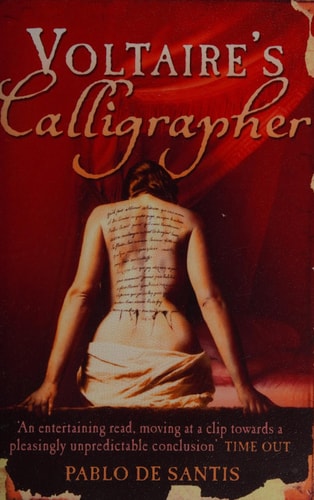 Voltaire's Calligrapher by Pablo de Santis