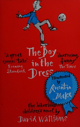 The Boy in the Dress by David Walliams