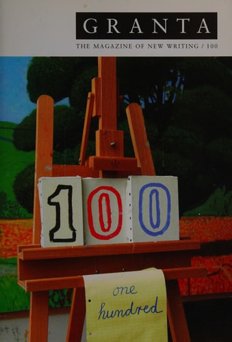 Granta 100: The Magazine of New Writing (shelf worn) by William Boyd