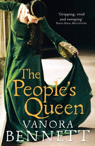 People's Queen by Vanora Bennett