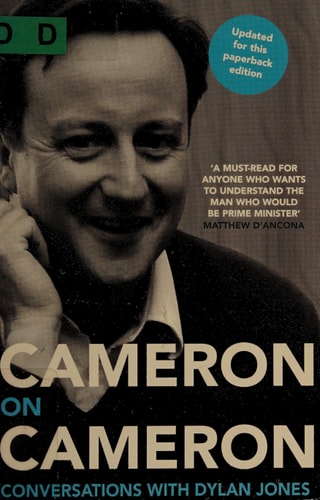 Cameron on Cameron: Conversations With Dylan Jones (Shelfworn) by David Cameron | Dylan Jones