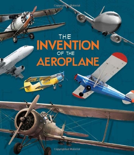 The Invention of the Aeroplane by Lucy Beevor
