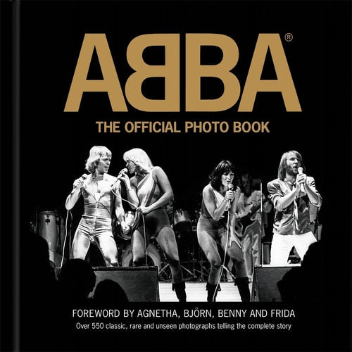 Abba: The Official Photobook by Jan Gradvall | Petter Karlsson