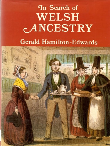 In Search of Welsh Ancestry (shelfworn) by Gerald Kenneth Savery Hamilton-Edwards