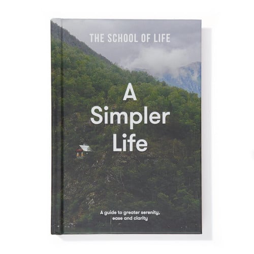 A Simpler Life: A Guide to Greater Serenity, Ease, and Clarity by Vincent Van Gogh