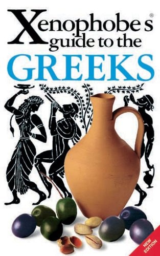 Xenophobe's Guide to the Greeks (Shelfworn) by Alexandra Fiada
