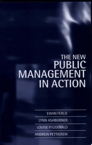 The New Public Management in Action (Shelfworn) by Ewan Ferlie