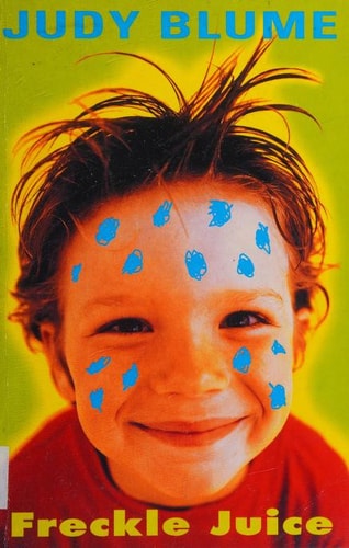 Freckle Juice by Judy Blume
